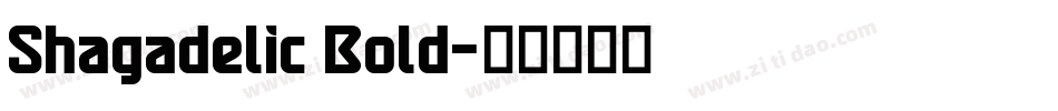 Shagadelic Bold字体转换